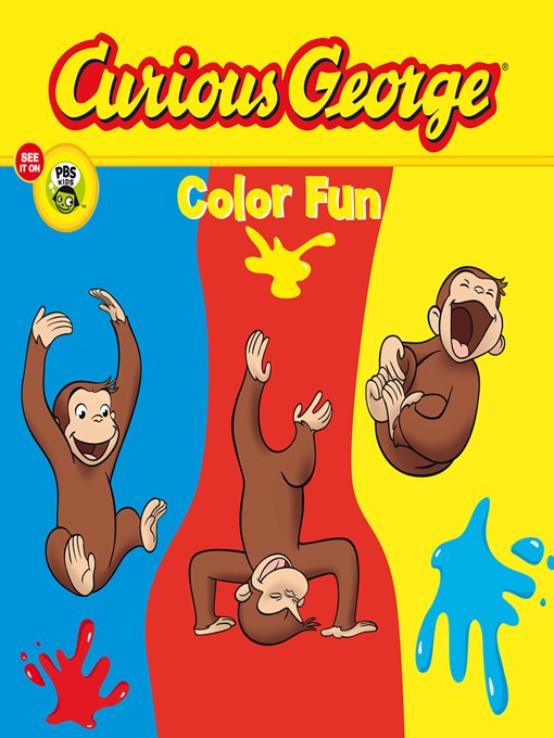 Title details for Curious George Color Fun (CGTV Read-aloud) by H. A. Rey - Wait list